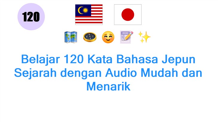 Belajar 120 Kata Bahasa Jepun Sejarah dengan Audio Mudah dan Menarik